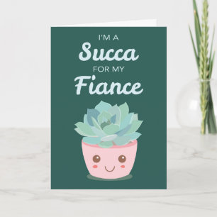 Valentines Day for My Fiancé with Kawaii Succulent Card