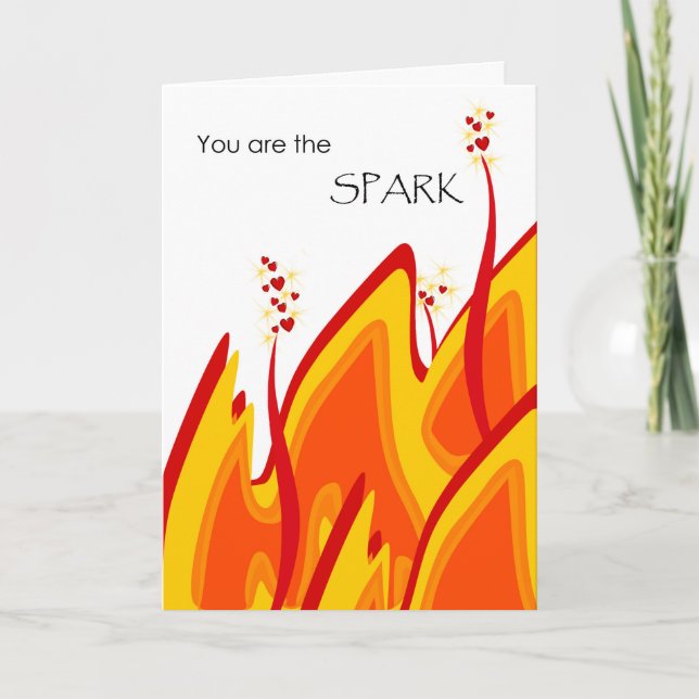 Valentine's Day for Sweetheart, You are the Spark Holiday Card (Front)