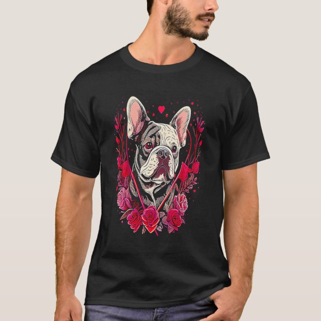 Valentine's day  French Bulldog Dog Valentine  25 T-Shirt (Front)