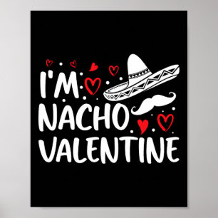 Valentines Day Funny Nacho Valentine Girl1  Poster