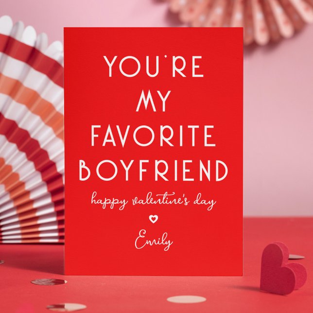 Valentine's Day Funny You're My Favourite Boyfrien Holiday Card (Creator Uploaded)