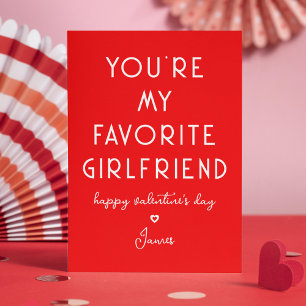 Valentines Day Funny You're My Favourite Girlfrien Holiday Card