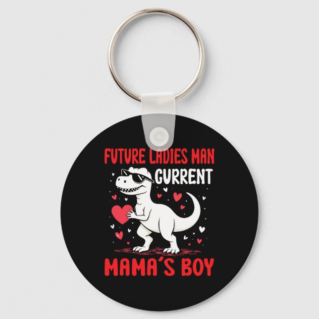 Valentines Day Future Ladies Man Current Mamas Boy Key Ring (Front)