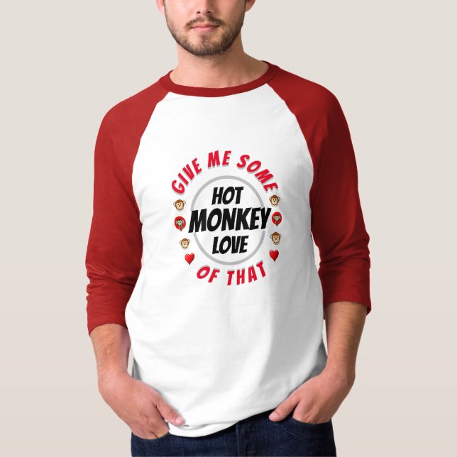 Valentine's Day Gift Idea for Him HOT MONKEY LOVE T-Shirt (Front)