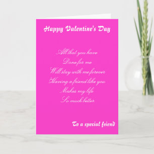 Valentine's day greetings to a special friend holiday card