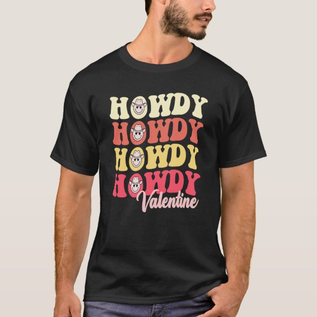 Valentine's Day Groovy Howdy Valentine Retro Style T-Shirt (Front)