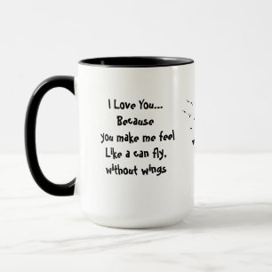 Valentine's Day, I love you Because Mug