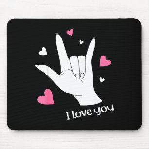 Valentines Day I Love You Hand Sign Language Asl H Mouse Pad