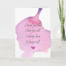 Valentine's Day I Loved You Then Love You Still