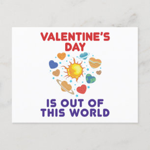 Valentine's Day Is Out of This World Planets Heart Postcard