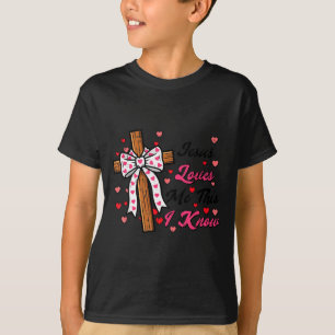 Valentines Day Jesus Loves Me Religious Christian T-Shirt