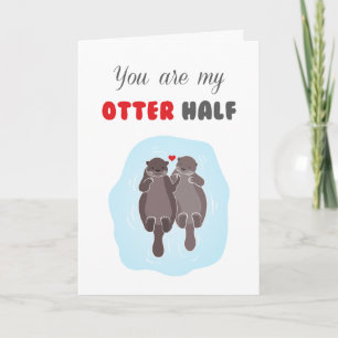 Valentine's Day Love Cute Romantic Otter Half Card