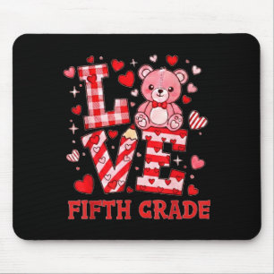 Valentine's Day Love Fifth Grade Teacher Mouse Pad