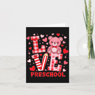 Valentine's Day Love Pre School Teacher  Card
