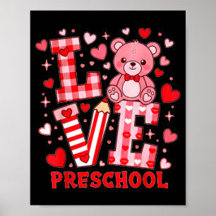 Valentine's Day Love Pre School Teacher Poster
