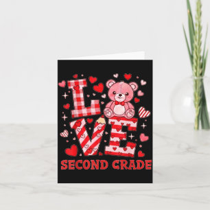 Valentine's Day Love Second Grade Teacher  Card