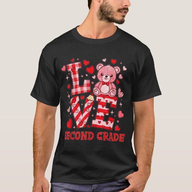 Valentine's Day Love Second Grade Teacher  T-Shirt (Front)
