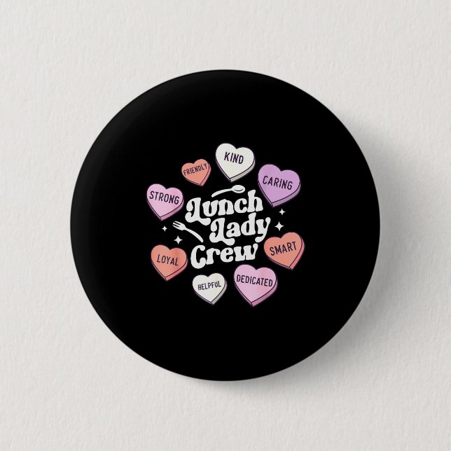 Valentines Day Lunch Lady Groovy Cafeteria Squad H 6 Cm Round Badge (Front)