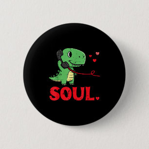 Valentines Day Matching Soulmates Soul Dino Trex C 6 Cm Round Badge