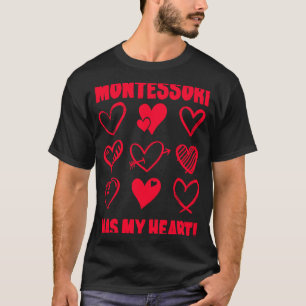 Valentine's Day Montessori Has My Heart Appreciati T-Shirt