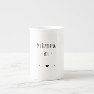 Valentine's Day, My Darling You Speciality Mug