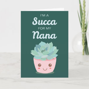 Valentines Day My Nana with Kawaii Succulent Card
