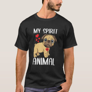 Valentines Day My Spirit Animal Pug Dog I Love You T-Shirt