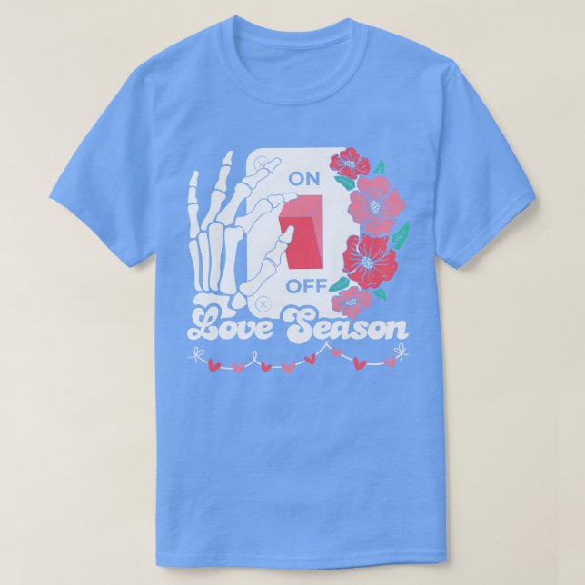 Valentines day On Off love season T-Shirt (Design Front)