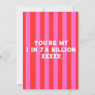 valentine's day  only one for me card