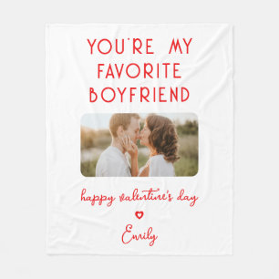 Valentine's Day Photo You're My Favourite Boyfrien Fleece Blanket