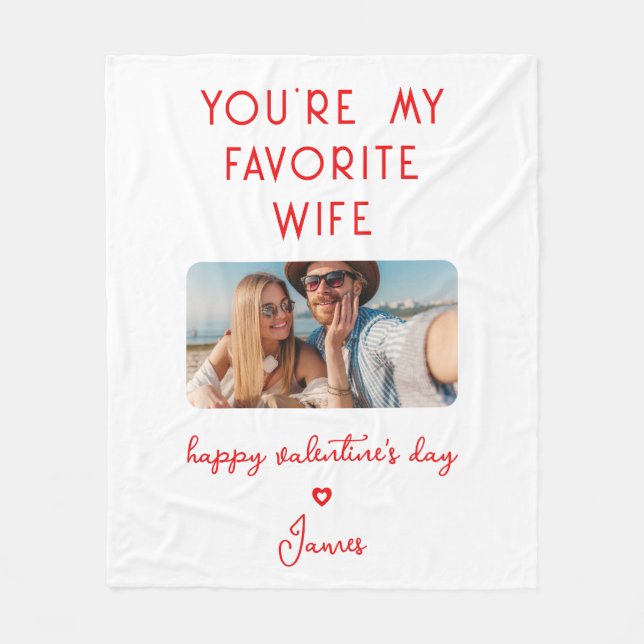 Valentine's Day Photo You're My Favourite Wife Fleece Blanket (Front)