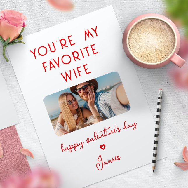 Valentine's Day Photo You're My Favourite Wife Holiday Card (Creator Uploaded)