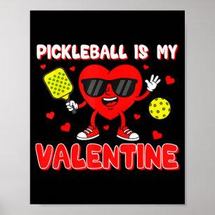 Valentines day pickleball is valentine heart lover poster