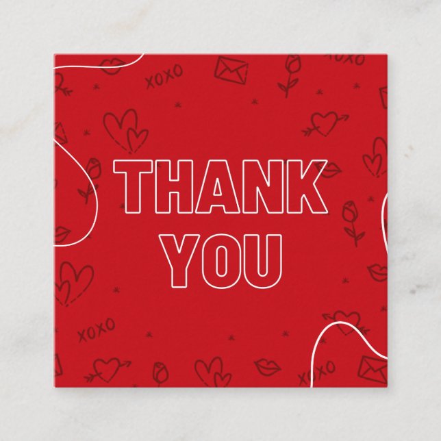 Valentine's Day Red Thanks For Your Order Romantic Square Business Card (Front)