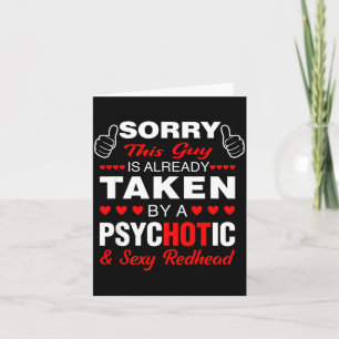 Valentine's Day Redhead Sorry This Guy Is Taken Y Card