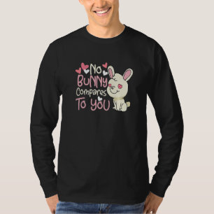 Valentine's Day Romantic Bunny Rabbit Pun Gift Pre T-Shirt