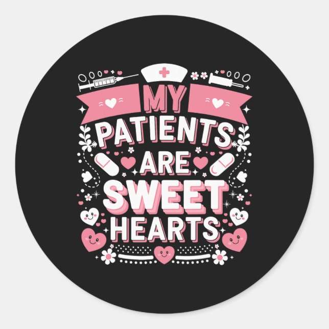 Valentines Day Sweet Hearts Nursing Love My Patien Classic Round Sticker (Front)