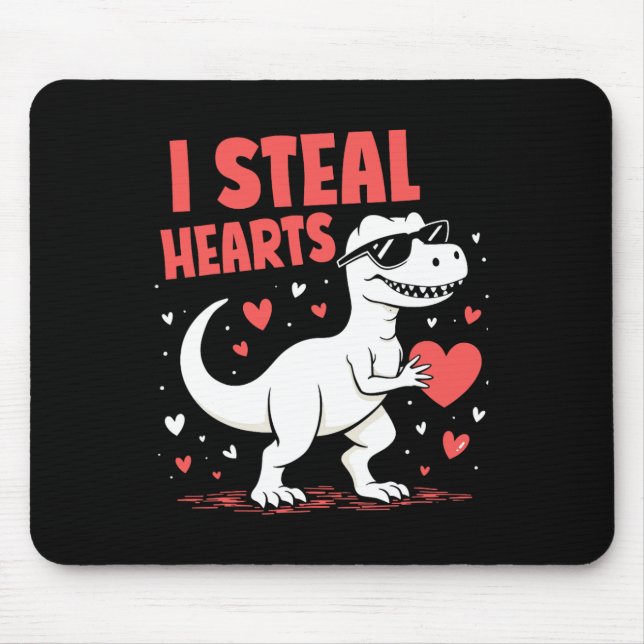 Valentines Day T-rex I Steal Hearts Dinosaur Love  Mouse Pad (Front)