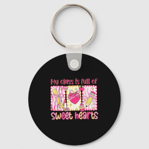 Valentines Day Teacher Kids My Cl Is Full Of Sweet Key Ring