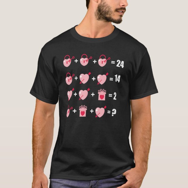 Valentines Day Teacher Students Funny Math Equatio T-Shirt (Front)