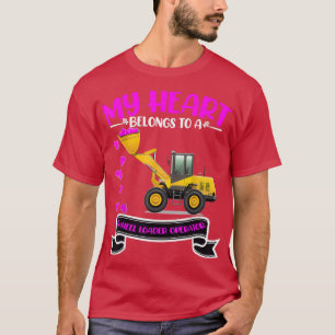 Valentine's Day Wheel Loader Operator's Wife Daugh T-Shirt