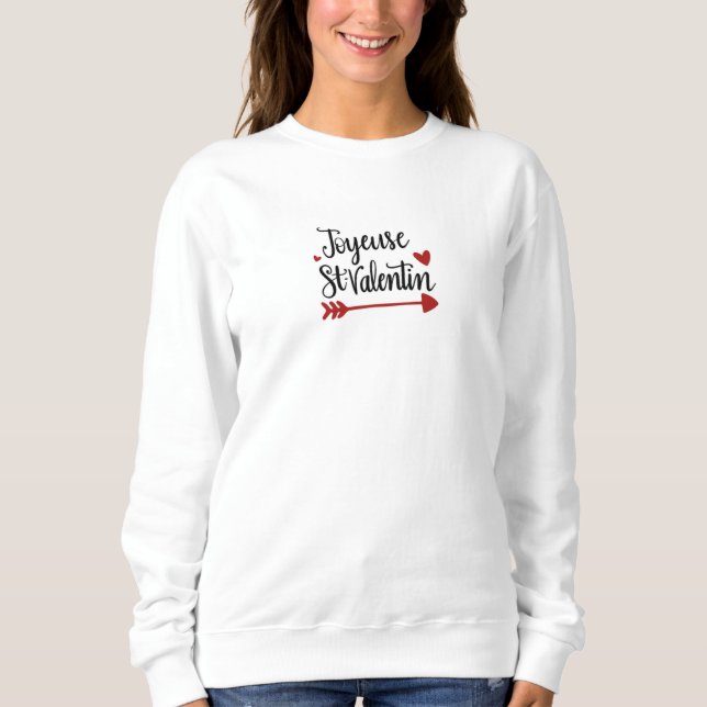 Valentine's Day women's sweatshirts (Front)