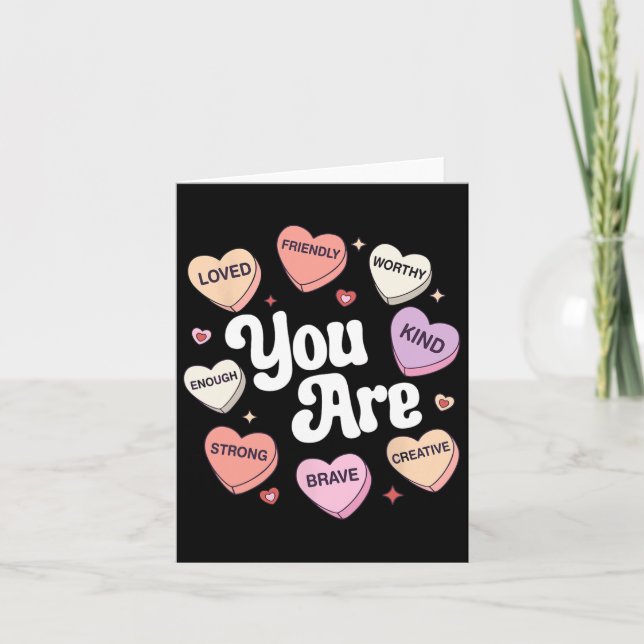 Valentine's Day You Are Loved Worthy Enough Candy  Card (Front)