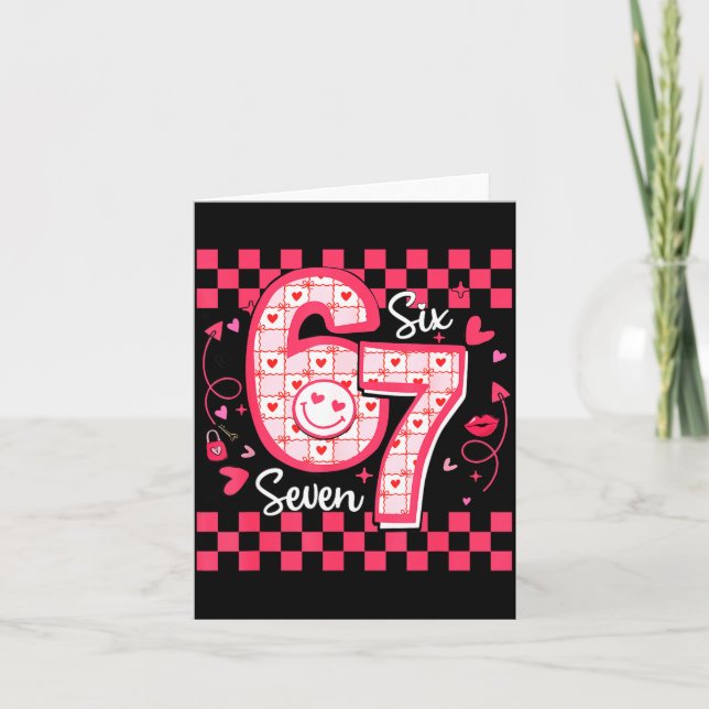 Valentines Funny 67 Six Seven Meme 6 7 Women Girls Card (Front)
