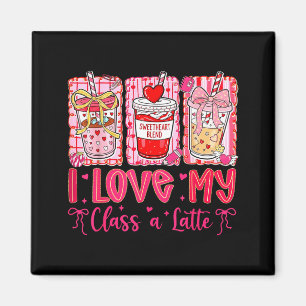 Valentines I Love My Cl A Latte Coquette Coffee Te Magnet