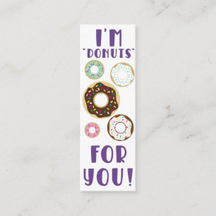 Valentine's I'm Do-Nuts For You! Mini Bookmark  Mini Business Card