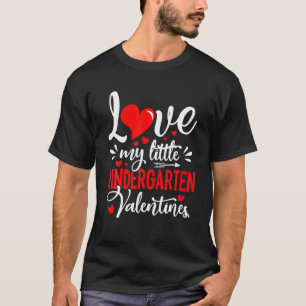 Valentines Love My Little Kindergarten Funny Heart T-Shirt