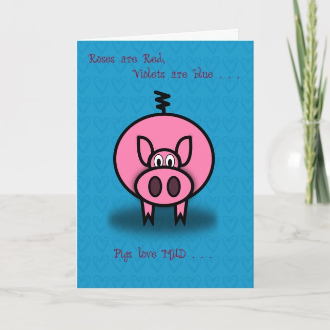 Valentine's Pink Pig Roses are Red Card (Front)