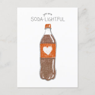 Valentine's Postcard You are SODA-LIGHTFUL