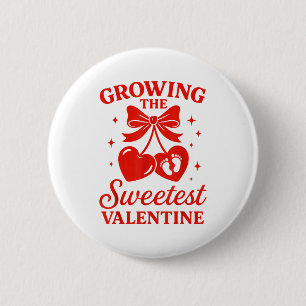 Valentines Pregnancy Announcement Growing Sweetest 6 Cm Round Badge